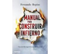 Manual Para Construir Un Infierno