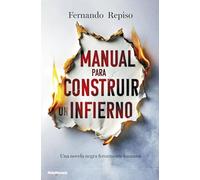 Manual para construir un infierno (NdeNovela)