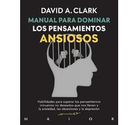 Manual para dominar los Pensamientos Ansiosos: 66 (Serendipity Maior)