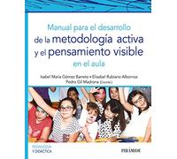 Manual para el desarrollo de la metodología activa y el pensamiento visible en el aula (Psicología)