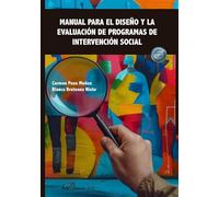 Manual para el diseño y la evaluación de programas de intervención social