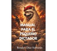 Manual para el pequeño Dictador