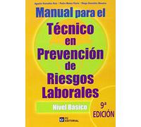 Manual para el técnico en prevención de riesgos laborales. Nivel básico (SIN COLECCION)