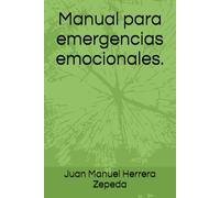 Manual para emergencias emocionales.