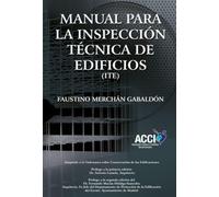 Manual para inspecciones Técnicas de edificios (I.T.E.) (Fuera de colección)
