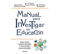 Manual para Investigar En Educación: Guía para orientadores y docentes indagadores: 225 (Educación Hoy)