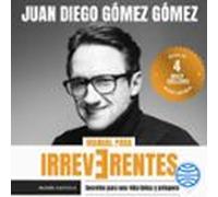 Manual Para Irreverentes (audiolibro)