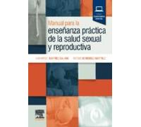 Manual para la enseñanza práctica de la salud sexual y reproductiva