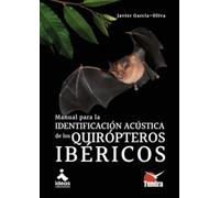 Manual para la identificación acústica de los quirópteros ibéricos