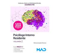 MANUAL PARA LA PREPARACION DEL EXAMEN PIR (PSICOLOGO INTERNO RESI