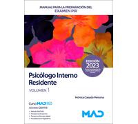 Manual para la preparación del examen PIR (Psicólogo interno residente) Vol. 1 (2023) | Rocío Clavijo Gamero, Daniel Pérez Diez