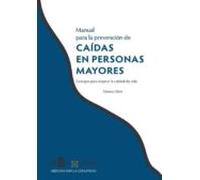 Manual Para La Prevencion De Caidas En Personas Mayores