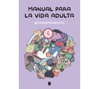 Manual Para La Vida Adulta