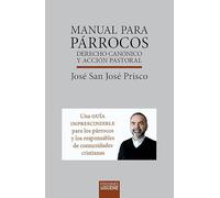 MANUAL PARA PÁRROCOS. Derecho canónico y acción pastoral.: 104 (Lux Mundi)