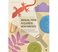 Manual para pequeños montañeros (EXPLORADORES)