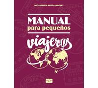 Manual para pequeños viajeros (EXPLORADORES)