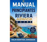 Manual para principiantes en la Riviera albanesa: El plan completo para la logística costera, el transporte local y cómo evitar las multitudes sin quedarse varado ni ser estafado