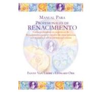 Manual Para Profesionales De Renacimiento (ebook)