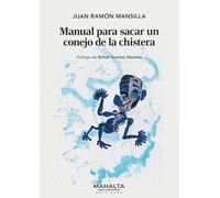 Manual para sacar un conejo de la chistera: 21 (Mahalta Adivinos)