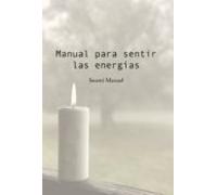Manual Para Sentir Las Energías