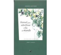 Manual Para Sobrellevar El Fin Del Mundo