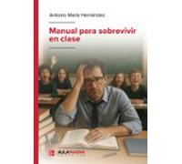 Manual Para Sobrevivir En Clase