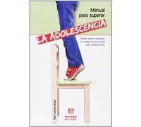 Manual para Superar la Adolescencia (EDUCACION Y DOCENCIA)