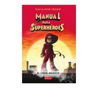 Manual para superhéroes(HarperKids): (Superheroes Guide: The magic book - Spanish edition): 34
