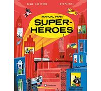 Manual para superhéroes (Colección Manual para...): 2