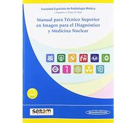 Manual para Técnico Superior en Imagen para el Diagnóstico y Medicina Nuclear