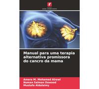 Manual para uma terapia alternativa promissora do cancro da mama