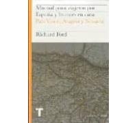 Manual Para Viajeros Por España Y Lectores En Casa: Pais Vasco A Ragon