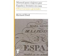Manual Para Viajeros Por España Y Lectores En Casa: Observaciones Gene