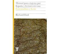 Manual para viajeros por España y lectores en casa Vol.V: Extremadura y León: 5 (Biblioteca Turner)