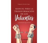 Manual Parala Transformación De Los Valientes (ebook)