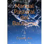 Manual Pastoral del Bautismo