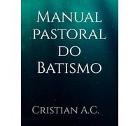 Manual pastoral do Batismo