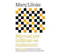Manual per infiltrar-se malament (Càpsula)