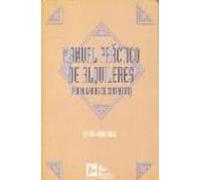 Manual Practico De Alquileres (formularios De Contratos)