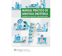 Manual práctico de anestesia obstétrica (Obstetricia)