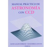 MANUAL PRACTICO DE ASTRONOMIA CON CCD (GEOGRAFÍA Y GEOLOGÍA-ASTRONOMIA)