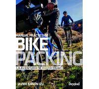 Manual práctico de bikepacking (MANUALES DESNIVEL)