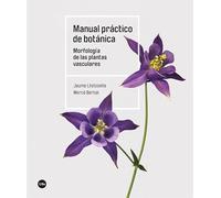 Manual práctico de botánica: Morfología de las plantas vasculares (BIBLIOTECA UNIVERSITÀRIA)