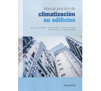 Manual práctico de climatización en edificios | Aa. Vv.