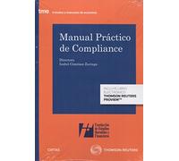Manual práctico de Compliance (Express) (Tratados y Manuales de Derecho)