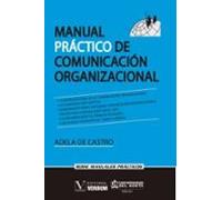 MANUAL PRÁCTICO DE COMUNICACIÓN: 1 (Manuales Prácticos)
