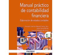 Manual práctico de contabilidad financiera: Elaboración de estados contables (Economía y Empresa)
