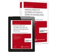 Manual Practico De Derechos Reales. Derecho Inmobiliario Registra L