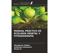 MANUAL PRÁCTICO DE ECOLOGÍA VEGETAL Y FITOGEOGRAFÍA