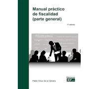Manual práctico de fiscalidad (parte general)